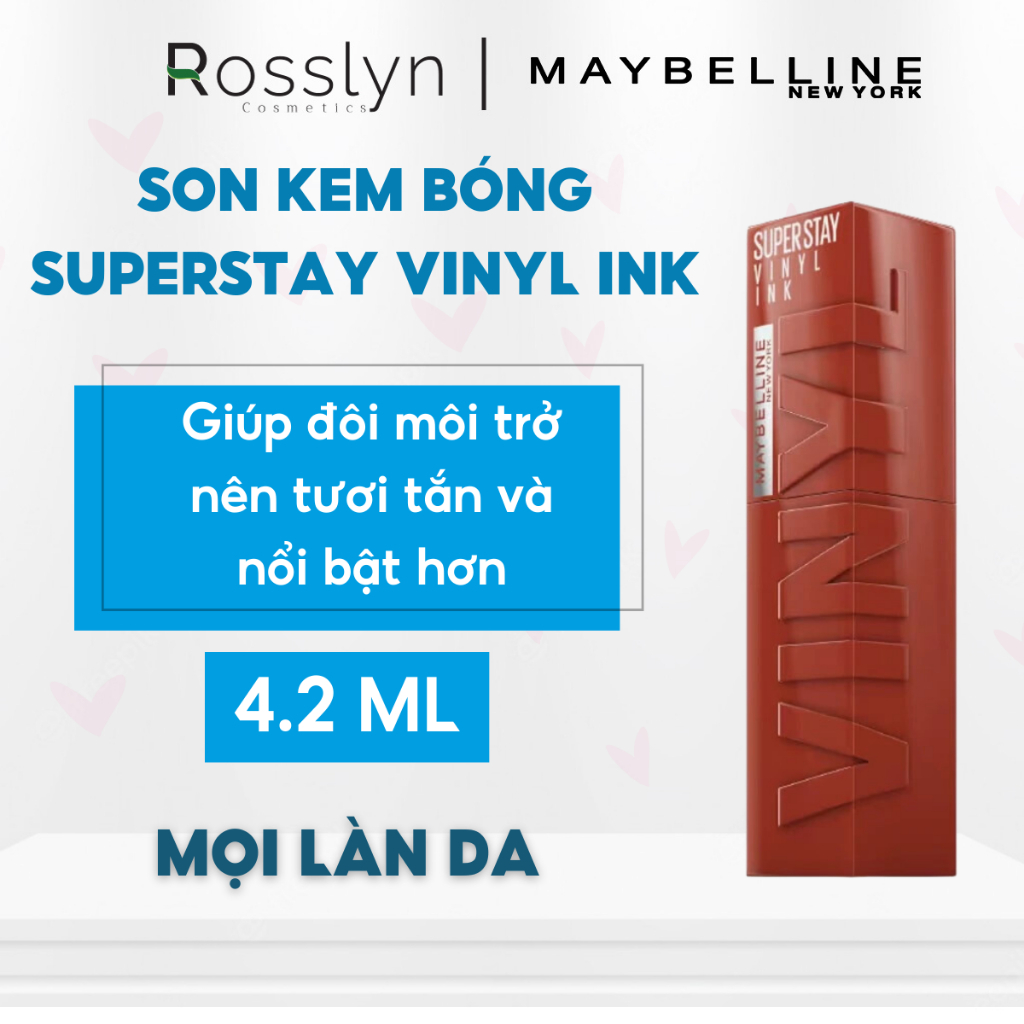 Son Bóng Maybelline New York Superstay Vinyl Ink 4.2ml Bền Màu Nhẹ Môi – Rosslyn Beauty