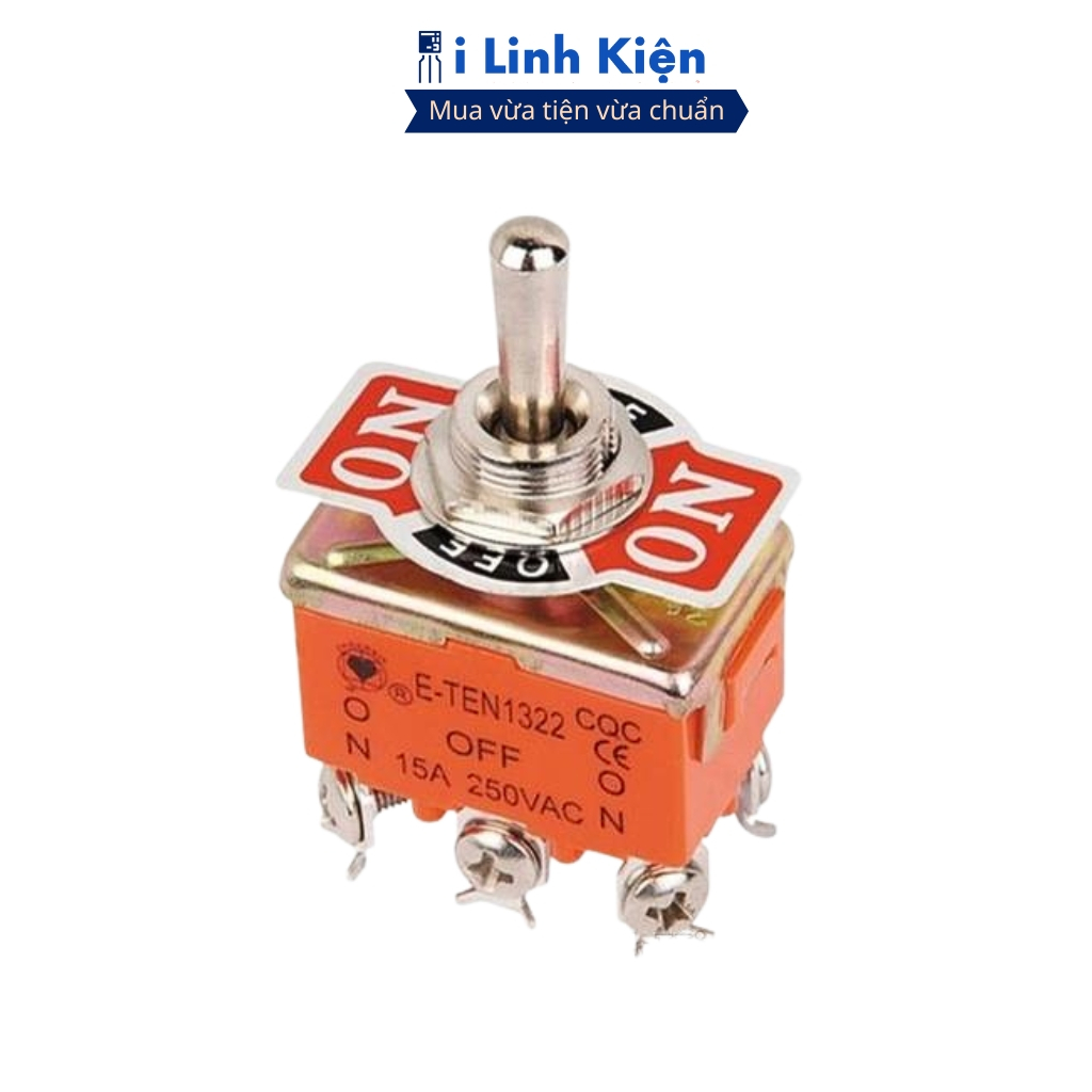 Công tắc gạt đôi E-TEN1322 15A 250V 3 chế độ ON-OFF-ON 6P chính hãng ilinhkien
