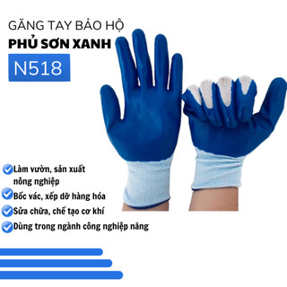 Găng tay bảo hộ lao động phủ sơn xanh N518 giá cạnh tranh bốc hàng làm vườn sửa xe