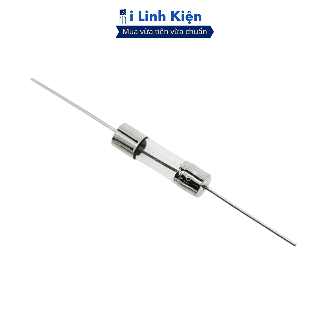 Cầu chì thủy tinh hàn chân 1A//3A/4A/5A/8A/10A/12A/15A 5x20mm chính hãng ilinhkien