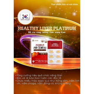 Bổ gan tăng cường chức năng gan Healthy liver platinum nhập khẩu Hàn Quốc chính hãng