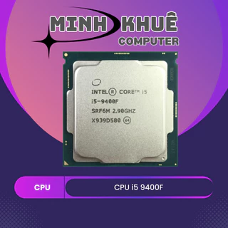 CPU Intel Core i5-9400 CPU 2.90GHz i9v giá tốt Tháng 9, 2025 | Mua ngay | Shopee Việt Nam