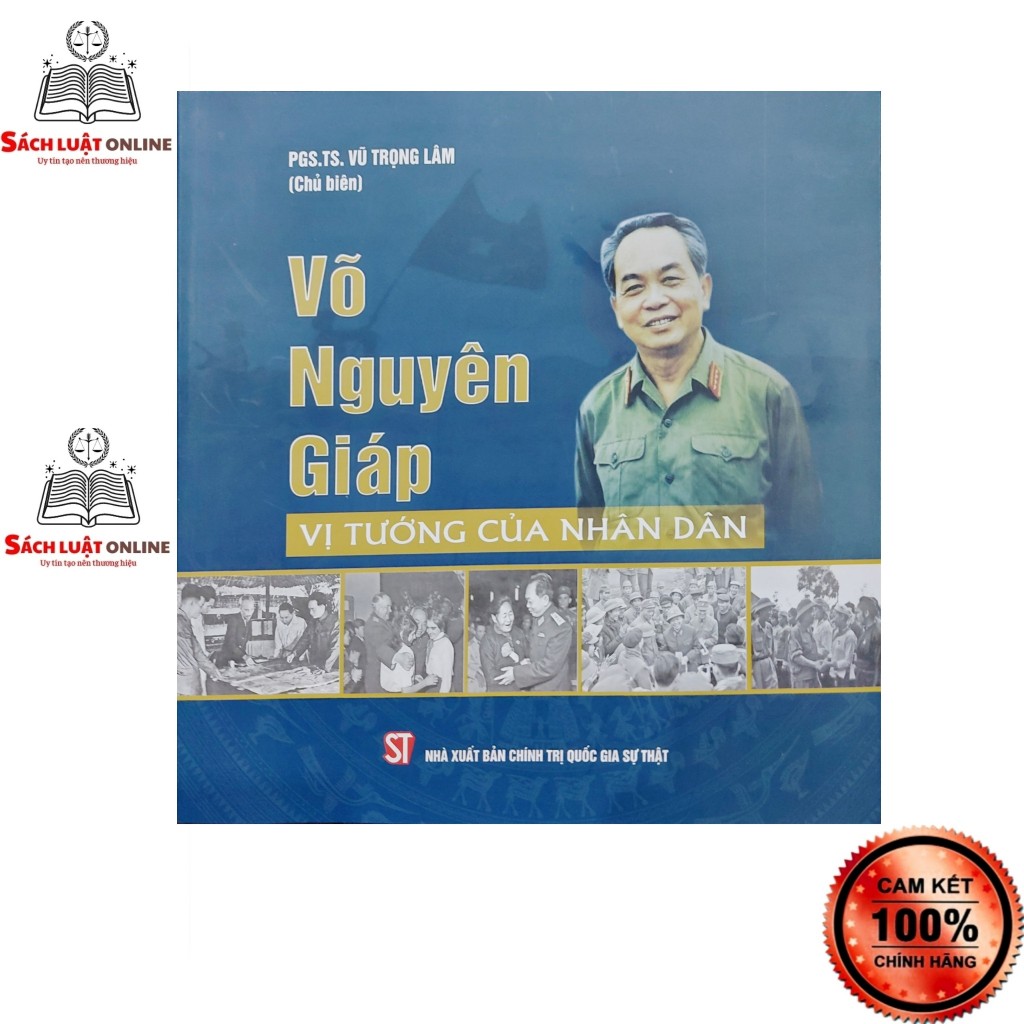 Sách - Võ Nguyên Giáp vị tướng của nhân dân (Bìa Mềm)