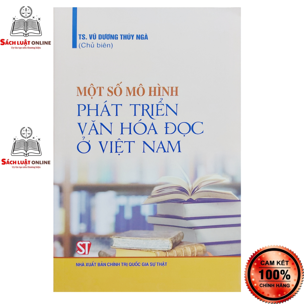 Sách - Một số mô hình phát triển văn hóa đọc ở Việt Nam