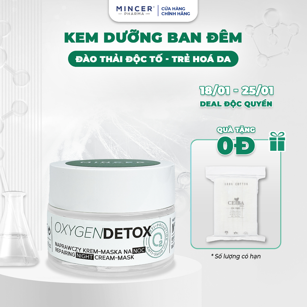 Kem Dưỡng Detox Phục Hồi & Chống Lão Hoá Da Mincer Pharma Oxygen Detox