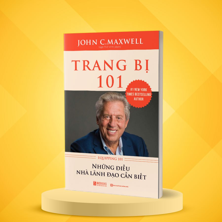 Bộ 101 Những Điều Nhà Lãnh Đạo Cần Biết - Trang Bị, Cố Vấn, Tự Phát Triển, Thanh Công, Mối Quan Hệ - Bizbooks