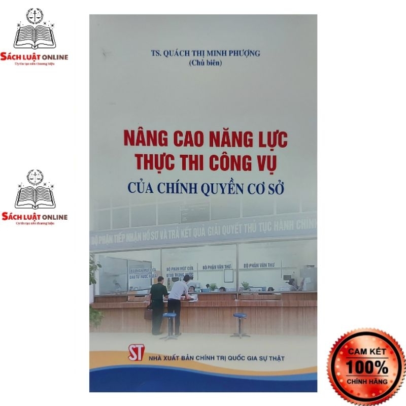 Sách - Nâng cao năng lực thực thi công vụ của chính quyền cơ sở