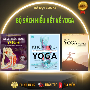 Sách - Bộ sách Hiểu hết về YOGA (Khoa học về Yoga, BÍ MẬT YOGA, Giải Phẫu Học YOGA) Lẻ tùy chọn