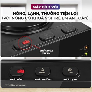 Cây nước nóng lạnh nhập khẩu FUJIHOME WD61E Có khóa vòi nóng - Làm lạnh điện tử - 3 vòi riêng biệt