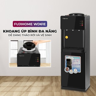 Cây nước nóng lạnh nhập khẩu FUJIHOME WD61E Có khóa vòi nóng - Làm lạnh điện tử - 3 vòi riêng biệt