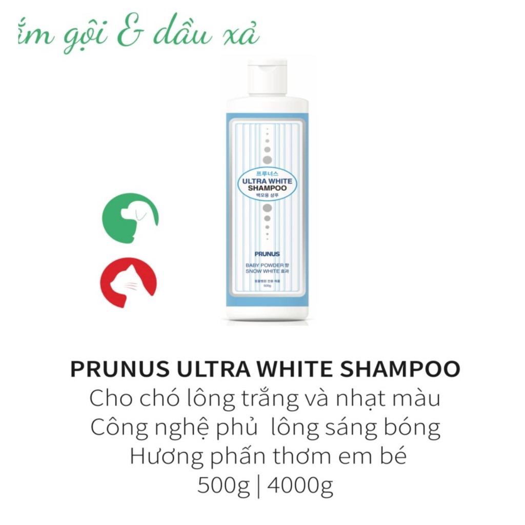 [ MẪU MỚI ] Sữa tắm siêu trắng lông cho chó mèo lông trắng Prunus Ultra White Shampoo 500g