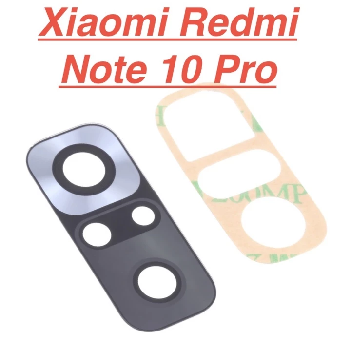 Mặt kính camera sau XIAOMI Redmi Note 10 Pro dành để thay thế mặt kính camera trầy vỡ bể cũ linh kiện thay thế
