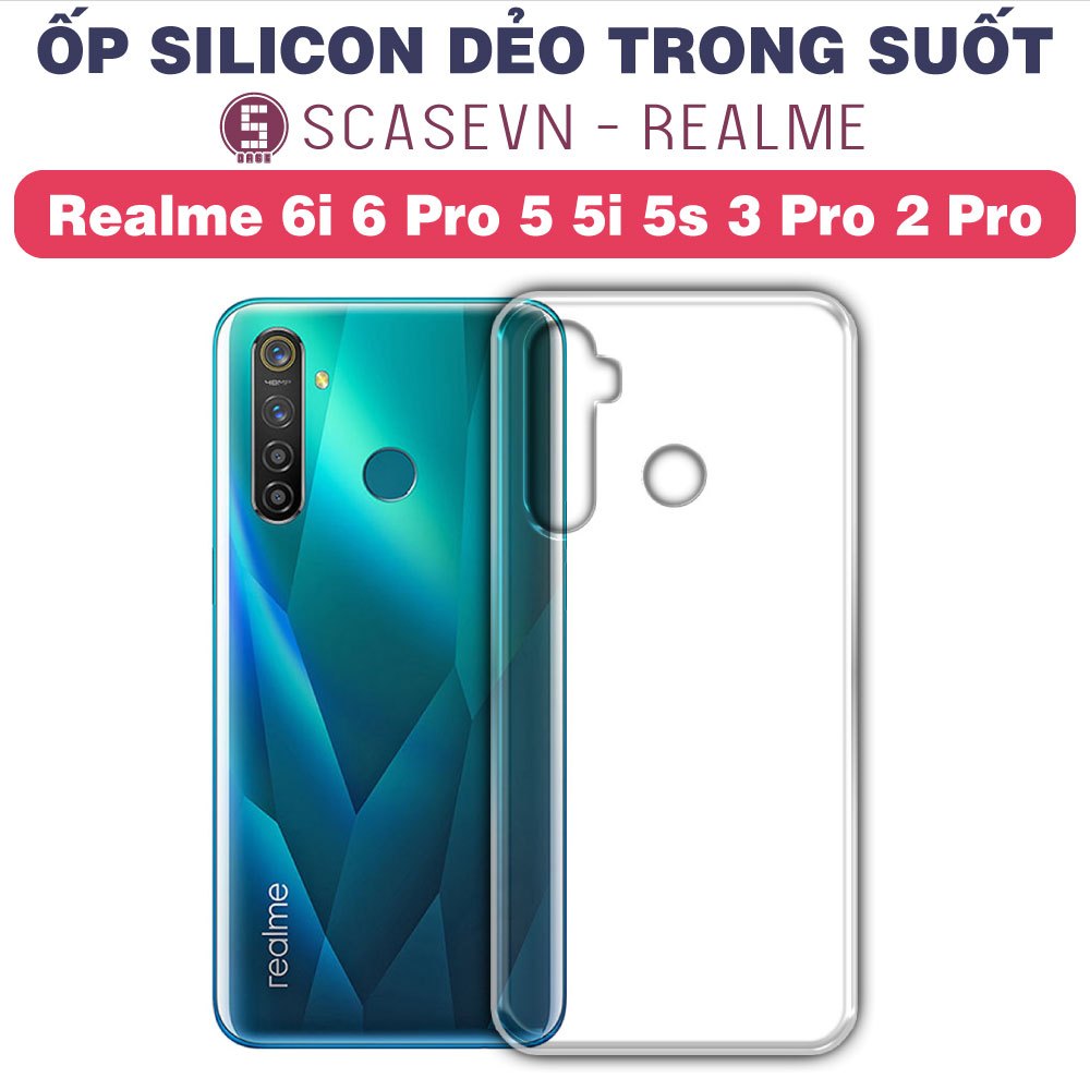 Ốp Silicon Dẻo Trong Suốt Realme 6i 6 Pro 5 5i 5s 3 Pro 2 Pro (Loại Đẹp ...