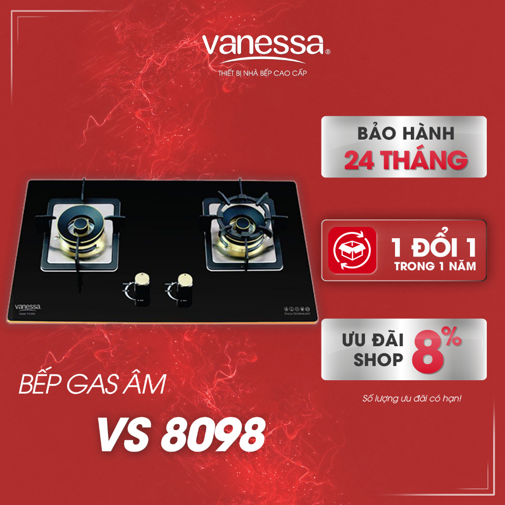 Bếp Gas âm Vanessa Vs8098 Siêu Tích Kiệm Gas - An Toàn Tuyệt đối 