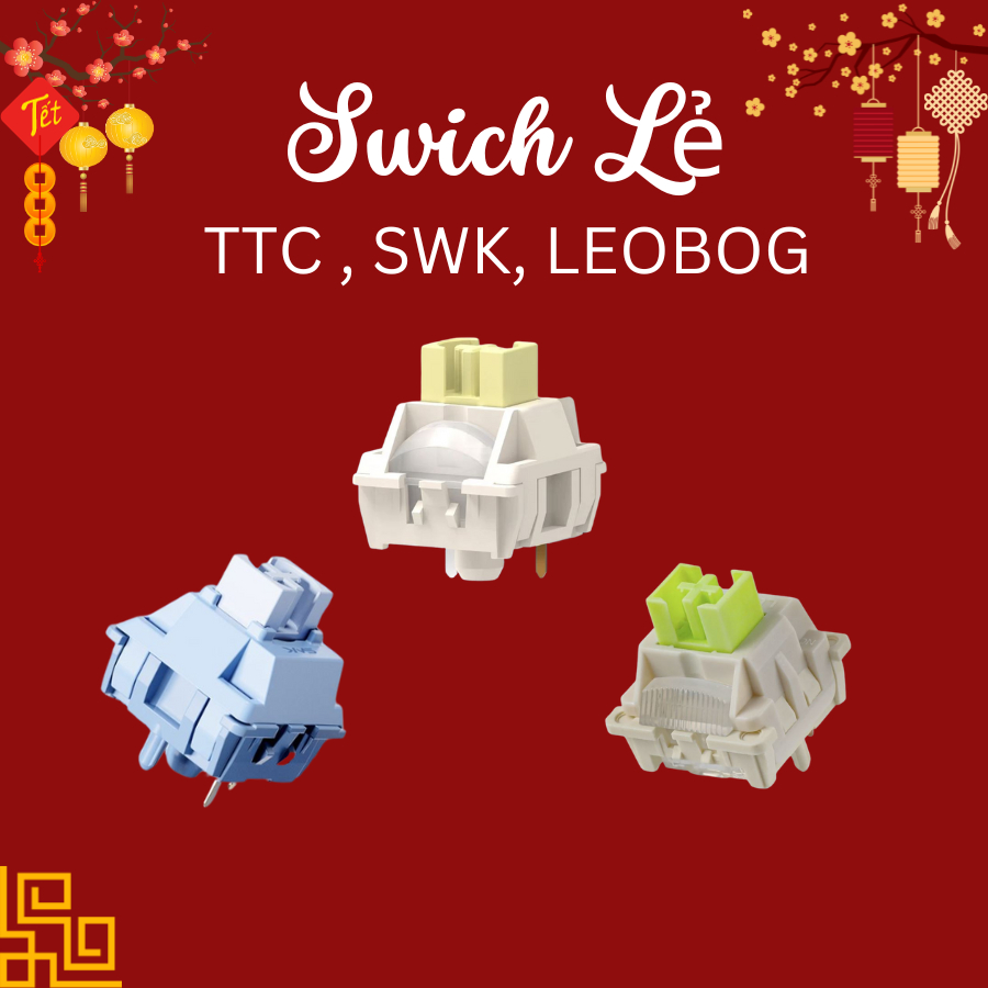 Combo Switch phím cơ: TTC New Moon, TTC Flame Puple, SWK Sea Whale ...