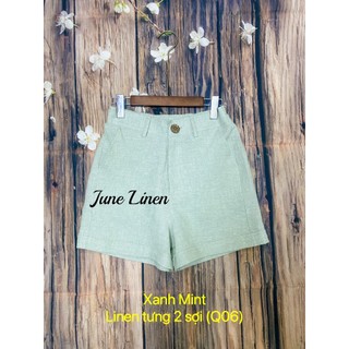 [JUNE LINEN] Q06. Quần Short LINEN TƯNG. Có bigsize. Eo từ 64 -> 86cm.