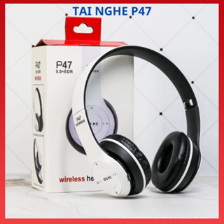 Tai Nghe Chụp Tai Bluetooth P47, Tai Không Dây Có Mic, Có Thẻ Nhớ, Âm Bass Cực Hay, Nghe Nhạc Đã Bảo Hành 12 Tháng