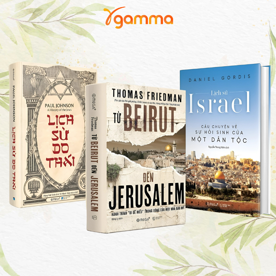 Sách - Lẻ/Combo: Lịch sử Trung Đông 2000 năm đổ lại đây + Từ Beirut Đến Jerusalem + LS Israel + LS Do Thái (Omega Plus)