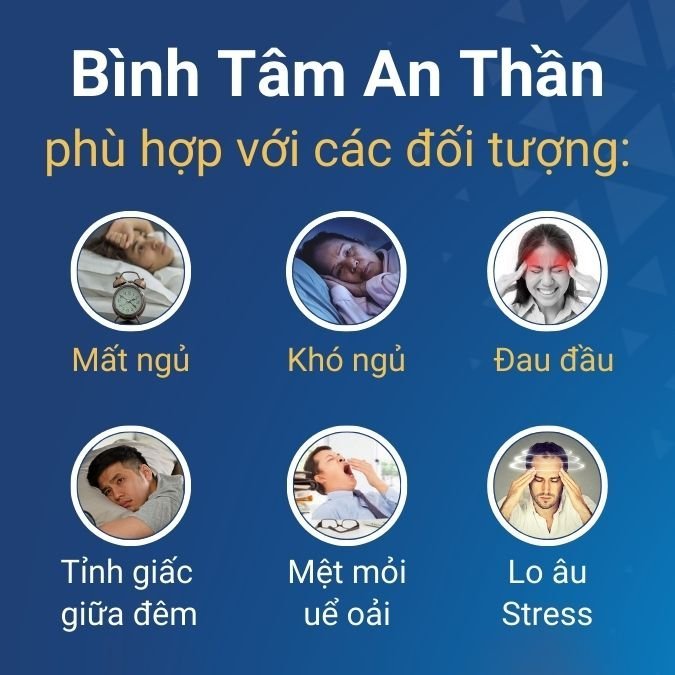 Viên uống BÌNH TÂM AN THẦN, hỗ trợ dễ ngủ, ngủ ngon giấc, dành cho người mất ngủ, khó ngủ