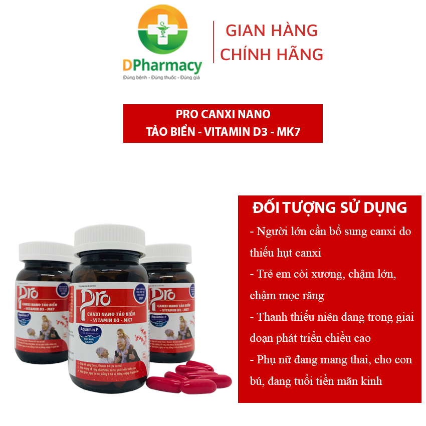 PRO CANXI NANO TẢO BIỂN - VITAMIN D3 - MK7.Bổ sung canxi, vitamin và các khoáng chất, lọ 60 viên