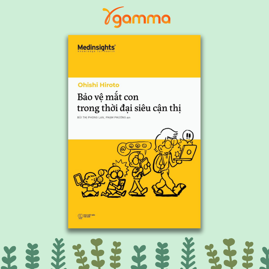 Lẻ/Combo Sách: Giúp Con Đạt Được Chiều Cao Lý Tưởng + Bảo Vệ Mắt Con Trong Thời Đại Siêu Cận Thị  (Medinsights)