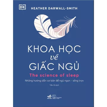 Sách - Khoa học về giấc ngủ: The science of sleep (Bìa cứng) (Nhã Nam)