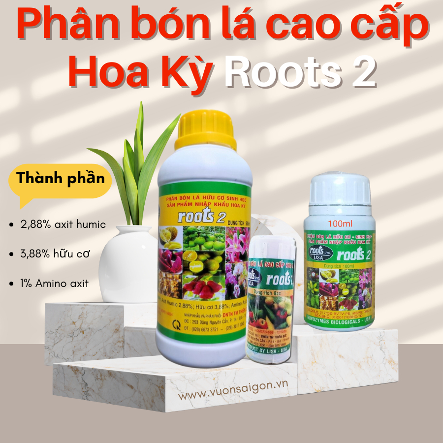 Phân bón lá cao cấp Hoa Kỳ Roots2 2