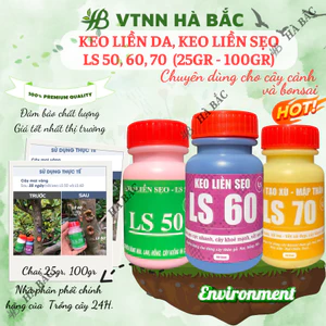 Keo liền sẹo liền da LS50, LS60, LS70 dùng cho cây trồng - Diệt khuẩn tốt kéo sẹo nhanh (25gr, 100gr)