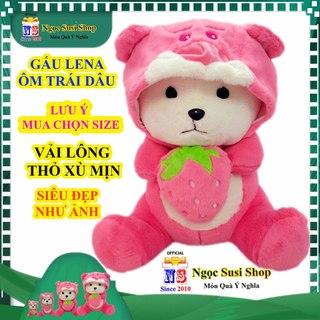 GẤU BÔNG LENA ÔM TRÁI DÂU SIÊU DỄ THƯƠNG ĐẸP NHƯ ẢNH - thú bông đồ chơi doll toy HÀNG ĐỘC