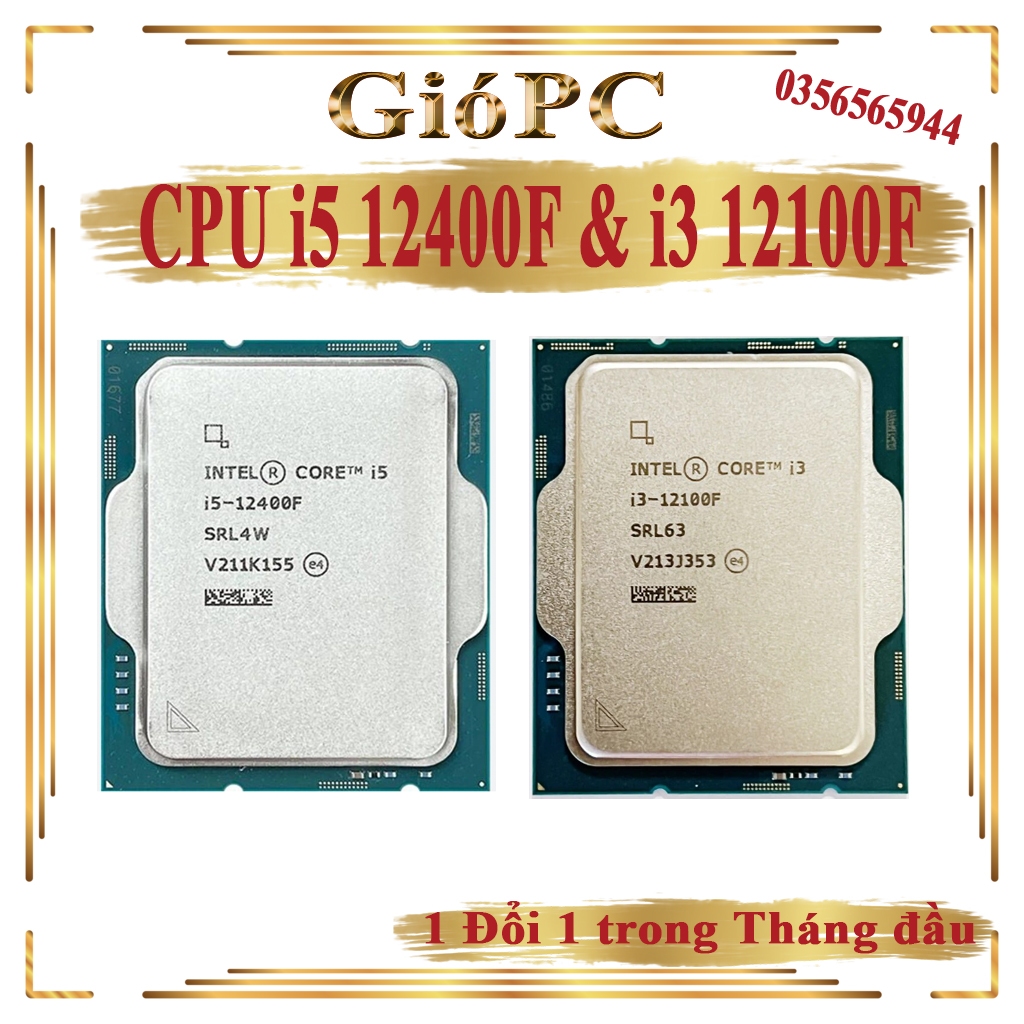 CPU intel core i5 12400f, i3 12100F, bộ vi xử lý cpu chạy socket 1700 ...