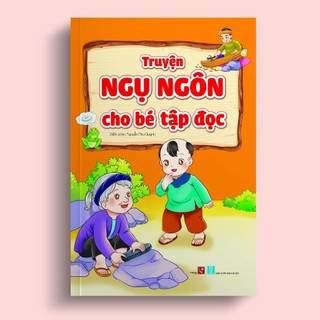 Sách Truyện Ngụ ngôn cho Trẻ tập đọc (Sáng dạ, Đọc nhanh)