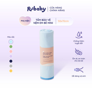 Tấm Bảo Vệ Nệm Em Bé Mini Rubaby | Nhỏ Gọn Tiện Lợi | Chống Thấm Tuyệt Đối | Bảo Vệ Nệm Khô Thoáng Sạch Sẽ (50x70cm)