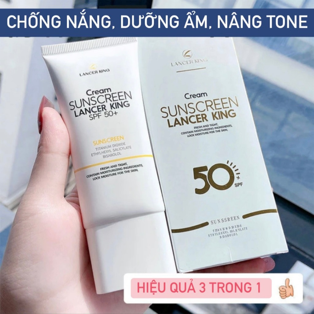 [Chính Hãng] Kem Chống Nắng LANCER KING SPF 50+ PA++ Thoáng Khí, Dưỡng Da Và Nâng Tông Tự Nhiên Bảo Vệ Da Dưới Ánh Nắng