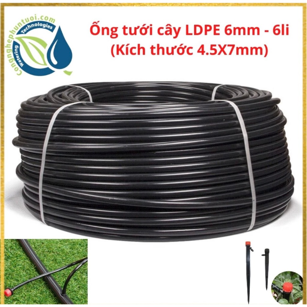 Ống tưới cây LDPE 6mm - 6li nhựa nguyên sinh 100% loại tốt (kích cỡ 5*7 ...