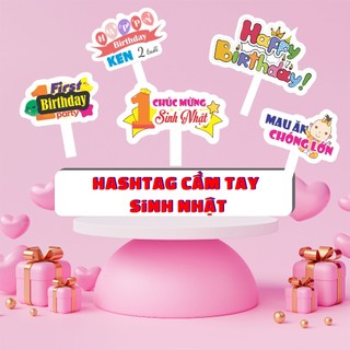 Hashtag Cầm Tay Sinh Nhật, Birthday