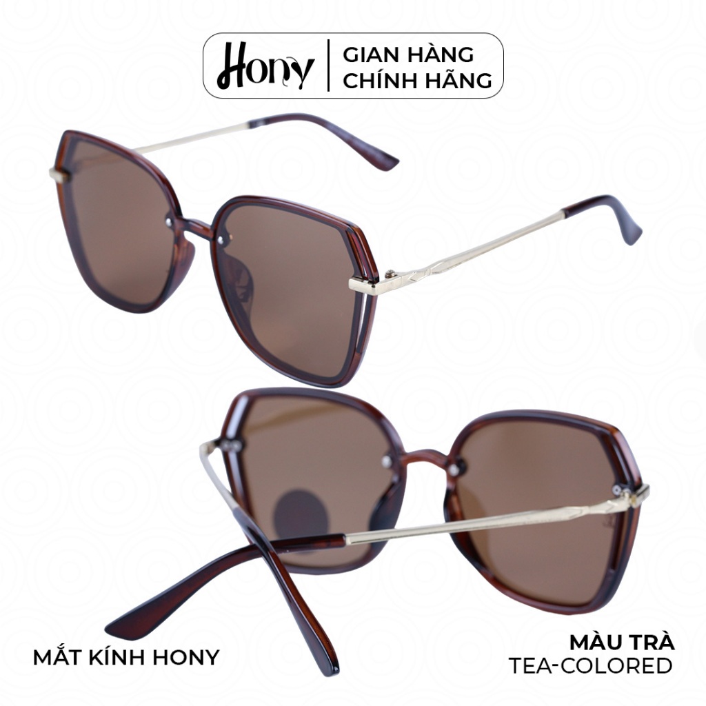 Kính râm Nữ thời trang HONY - Tròng trà khung viền hợp kim cá tính