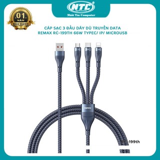 Cáp sạc nhanh 3 đầu 66W Remax RC-199th 3in1 TypeC / LN cho Táo / MicroUSB max 6A - dây bọc dù 1.2m có truyền dữ liệu