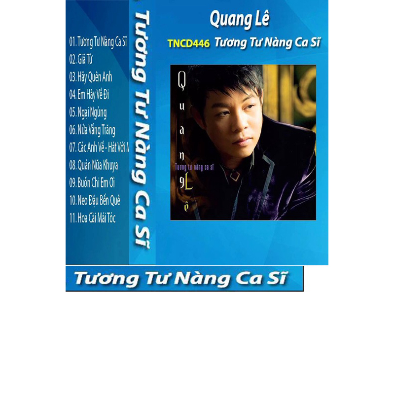 Băng Cassette Tương Tư Nàng Ca Sĩ - Quang Lê