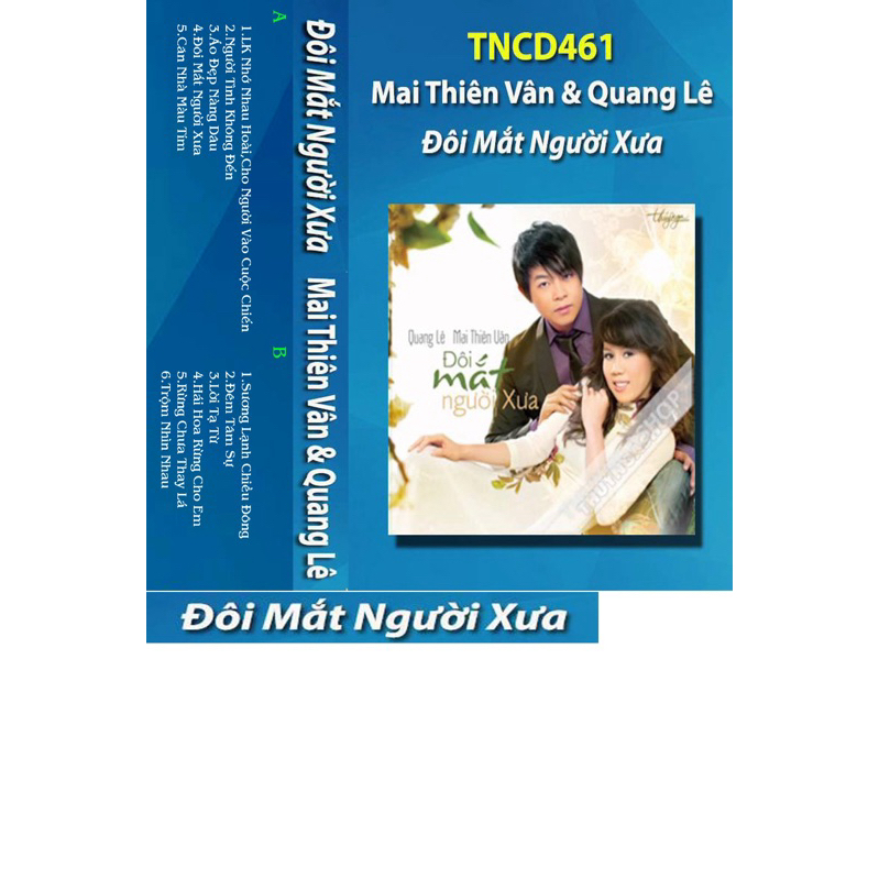 Băng Cassette Đôi Mắt Người Xưa - Quang Lê, Mai Thiên Vân