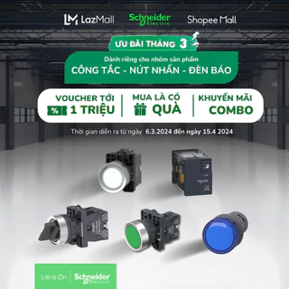 Tặng 1 nút ấn/ đèn báo/ công tắc cùng loại khi mua 10 sản phẩm nút ấn/ đèn báo/ công tắc Schneider Electric