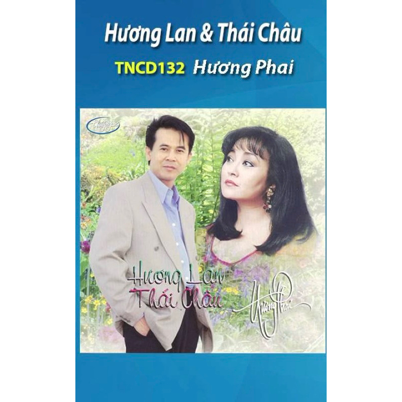 Băng Cassstte Hương Phai- Hương Lan; Thái Châu