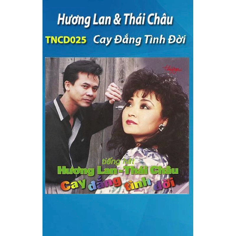 Băng Cassette Cay Đắng Tình Đời - Hương Lan; Thái Châu