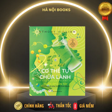Sách Cơ Thể Tự Chữa Lành: Nước Ép Cần Tây - Huy Hoàng
