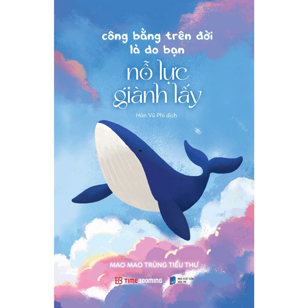 Ảnh Sách Công Bằng Trên Đời Là Do Bạn Nỗ Lực Giành Lấy - Mao Mao Trùng Tiểu Thư 1