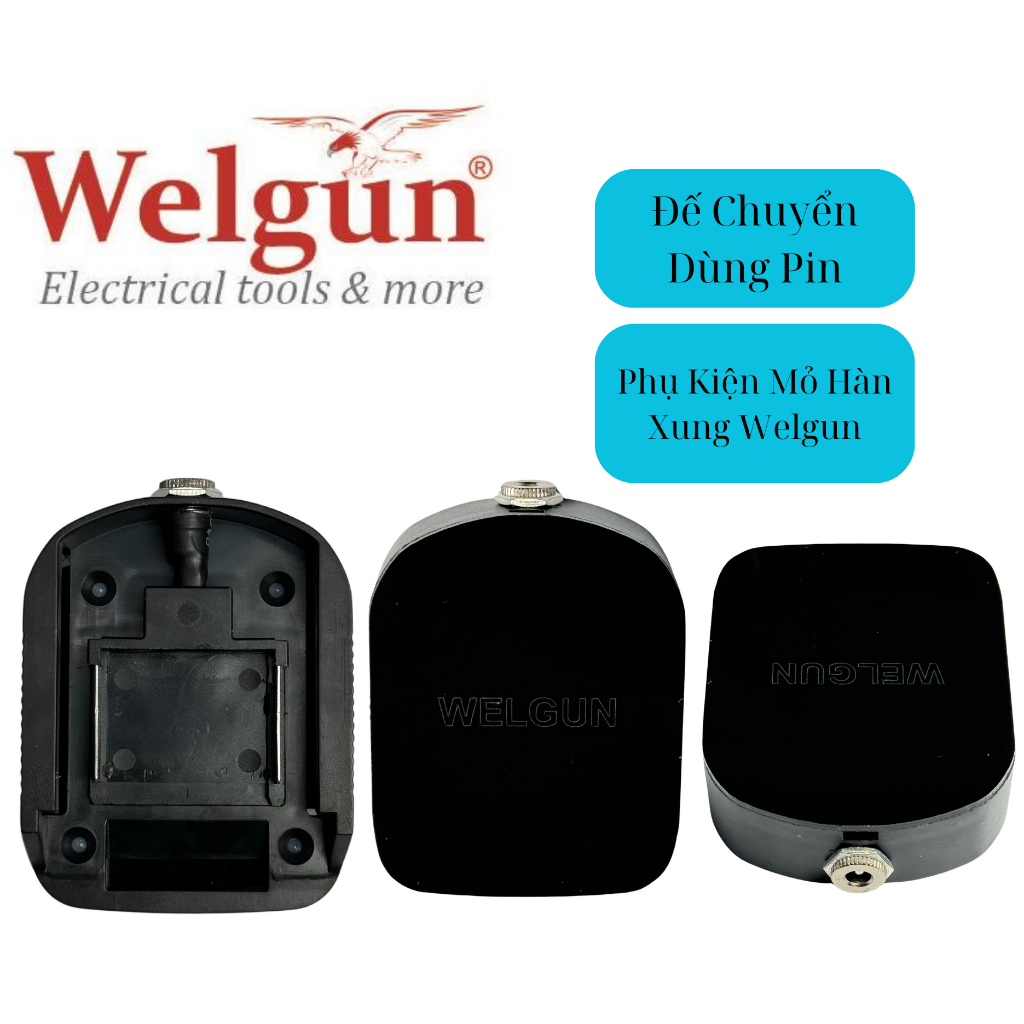 Đế chuyển dùng pin Welgun