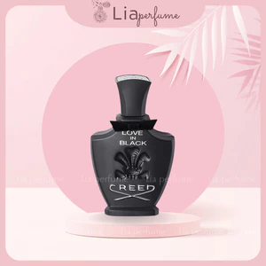 Nước Hoa nữ Creed Love in Black EDP - Quyến rũ, Sang trọng, Bí ẩn - lia.perfume