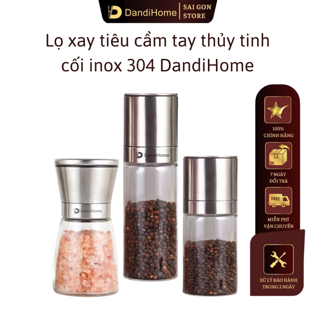 Lọ xay tiêu cầm tay thủy tinh và inox 304 cao cấp DandiHome tiện lợi