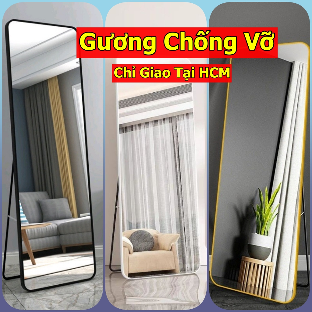 (Chỉ Giao Hỏa Tốc HCM) Gương Toàn Thân Chống Vỡ  Gương Treo Tường Soi Toàn Thân Di Động Có Chân - Kính kiếng Chống Vỡ
