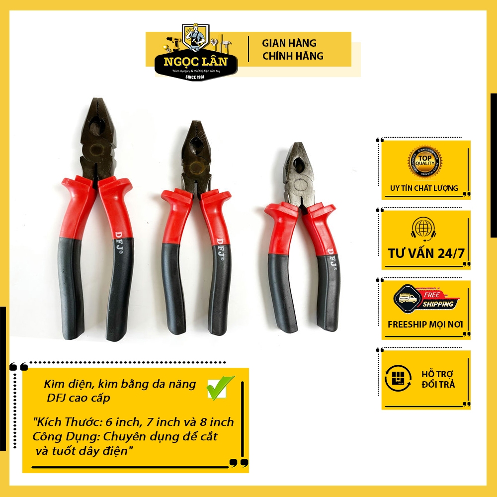 Kìm điện, kìm bằng đa năng 6 inch, 7 inch, 8 inch DFJ cao cấp