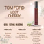 Tom Ford Lost Cherry -Unisex Sang trọng, Qúy phái, Thu hút